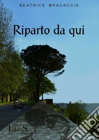 Riparto da qui