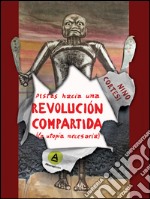 Pistas hacia una revolución compartida. (La utopía necesaria) libro