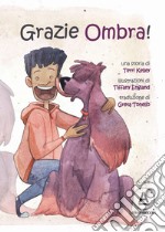 Grazie Ombra!