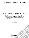 Il bilancio delle scuole. Per le nuove esigenze di gestione e programmazione scolastica. Con CD-ROM libro di Paladini Mario Perlini Paola Vicini Marinella