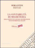 La contabilità di segreteria. Con espansione online libro