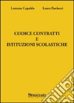 Codice contratti e istituzioni scolastiche libro