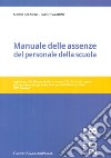 Manuale delle assenze del personale della scuola libro di Paladini Mario Paladini Fabio