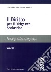 Il diritto per il dirigente scolastico libro