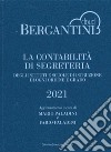 Bergantini. La contabilità di segreteria degli Istituti e Scuole di Istruzione di ogni ordine e grado libro