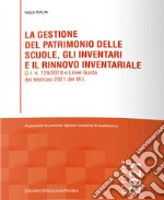 La gestione del patrimonio delle scuole, gli inventari e il rinnovo inventariale