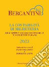 Bergantini. La contabilità di segreteria degli istituti e scuole di istruzione di ogni ordine e grado libro di Paladini Mario Paladini Fabio