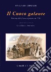 Il cuoco galante (rist. anast. 1793) libro di Corrado Vincenzo