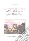 Trasformazioni urbane a Napoli dal '500 all'Ottocento tra ricordi di viaggio, dipinti, stampe e foto d'epoca. Ediz. limitata libro