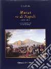 Murat re di Napoli (1808-1815) libro
