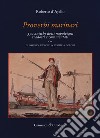 Proverbi marinari. 370 antichi detti napoletani tradotti con glossario, indici e 14 stampe a colori libro