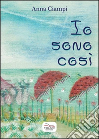 Io sono così