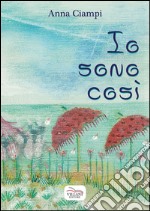 Io sono così libro