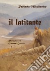 Il latitante libro di Miglionico Raffaele