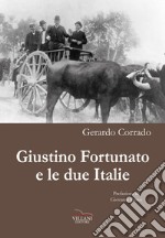 Giustino Fortunato e le due Italie libro