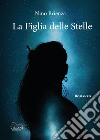 La figlia delle stelle libro