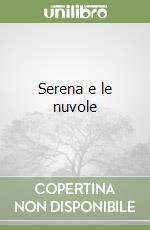 Serena e le nuvole libro