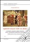 «Questo ballo non va bene». Canzoni a ballo e balli cantati nella tradizione popolare italiana libro