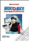 Webcomics. Piccolo manuale del fumetto on-line libro