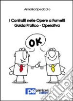 I contratti nelle opere a fumetti. Guida pratico-operativa