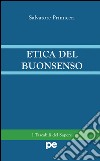 Etica del Buonsenso libro di Primiceri Salvatore