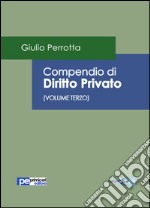 Compendio di diritto privato. Vol. 3 libro