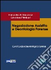 Negoziazione assistita e deontologia forense libro
