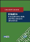 Il bail in. Il recepimento della direttiva europea 2014/59/UE libro di Sirotti Gaudenzi Enrico