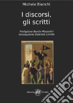 I discorsi, gli scritti libro