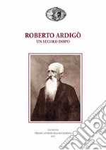 Roberto Ardigò un secolo dopo libro