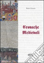 Cronache medievali libro