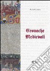 Cronache medievali libro