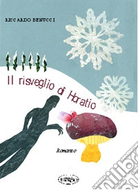 Il risveglio di Horatio