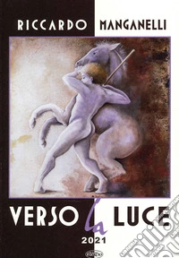 Verso la luce