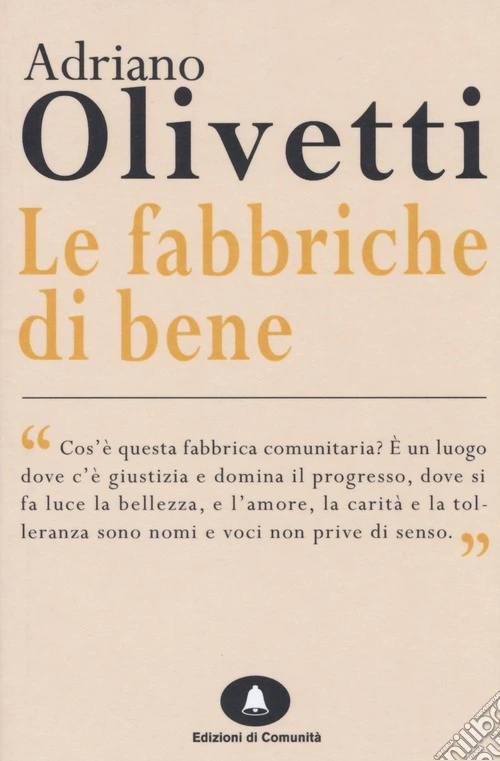 Le fabbriche di bene