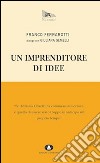 Un imprenditore di idee libro