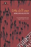 Città dell'uomo libro di Olivetti Adriano Saibene A. (cur.)