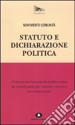 Statuto e dichiarazione politica