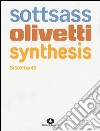 Sottsass Olivetti Synthesis. Sistema 45. Ediz. italiana e inglese libro