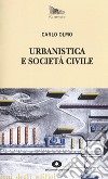 Urbanistica e società civile libro