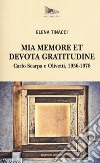 Mia memore et devota gratitudine. Carlo Scarpa e Olivetti, 1956-1978 libro