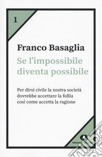 Se l'impossibile diventa possibile libro