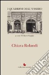 Chiara Rolandi libro di Serofilli V. (cur.)