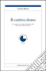 Il cattivo dono libro