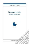 Notturlabio. Previsioni dall'ombra libro di Longo Simonetta