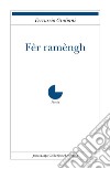 Fèr Ramèngh libro