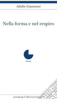 Nella forma e nel respiro