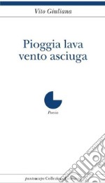 Pioggia lava, vento asciuga libro