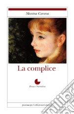 La complice libro