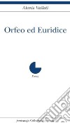 Orfeo ed Euridice libro di Vailati Alessio